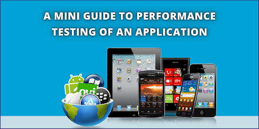 A Mini Guide to Performance Testing of An Application
