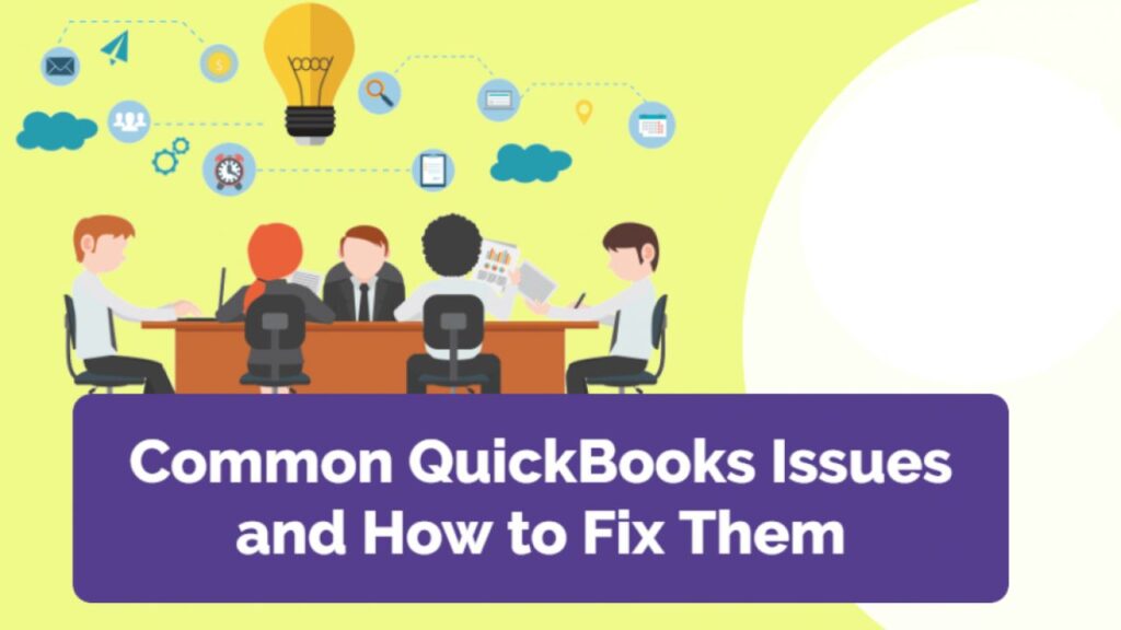 Common Issues & Solutions of QuickBooks Accounting Software 1